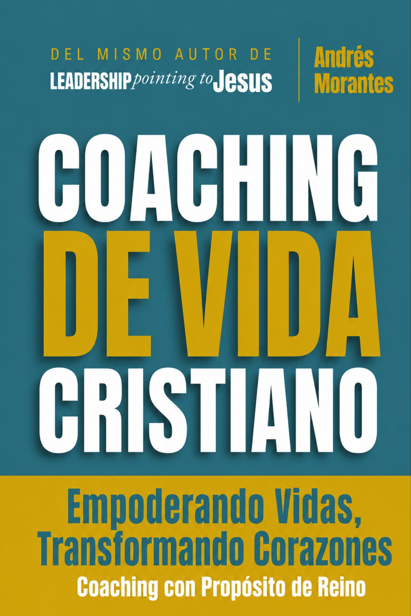 Coaching de Vida Cristiano — Una Guía Bíblica para el Crecimiento Espiritual, el Propósito y la Transformación Duradera